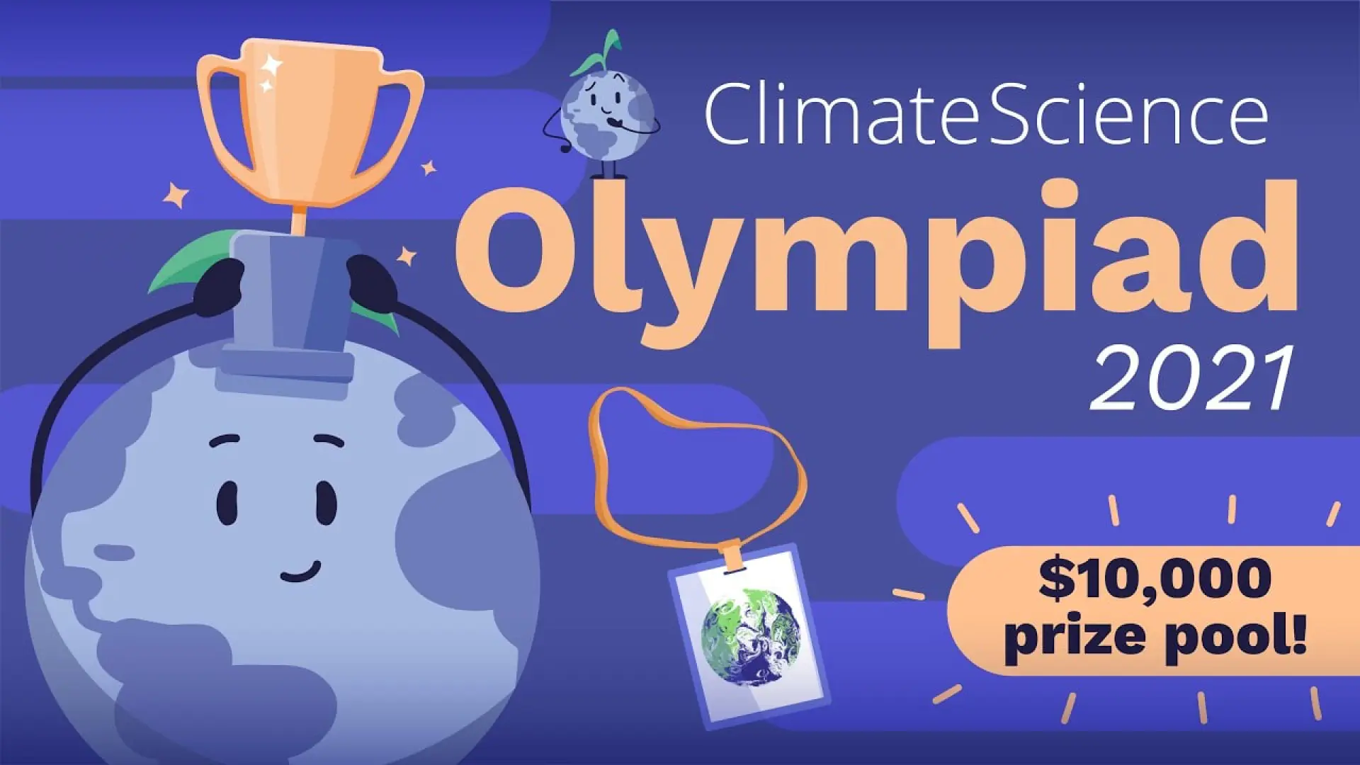 Umumiy sovrin jamgʻarmasi $10,000 dollarlik “Climate Science 2021” Olimpiadasi