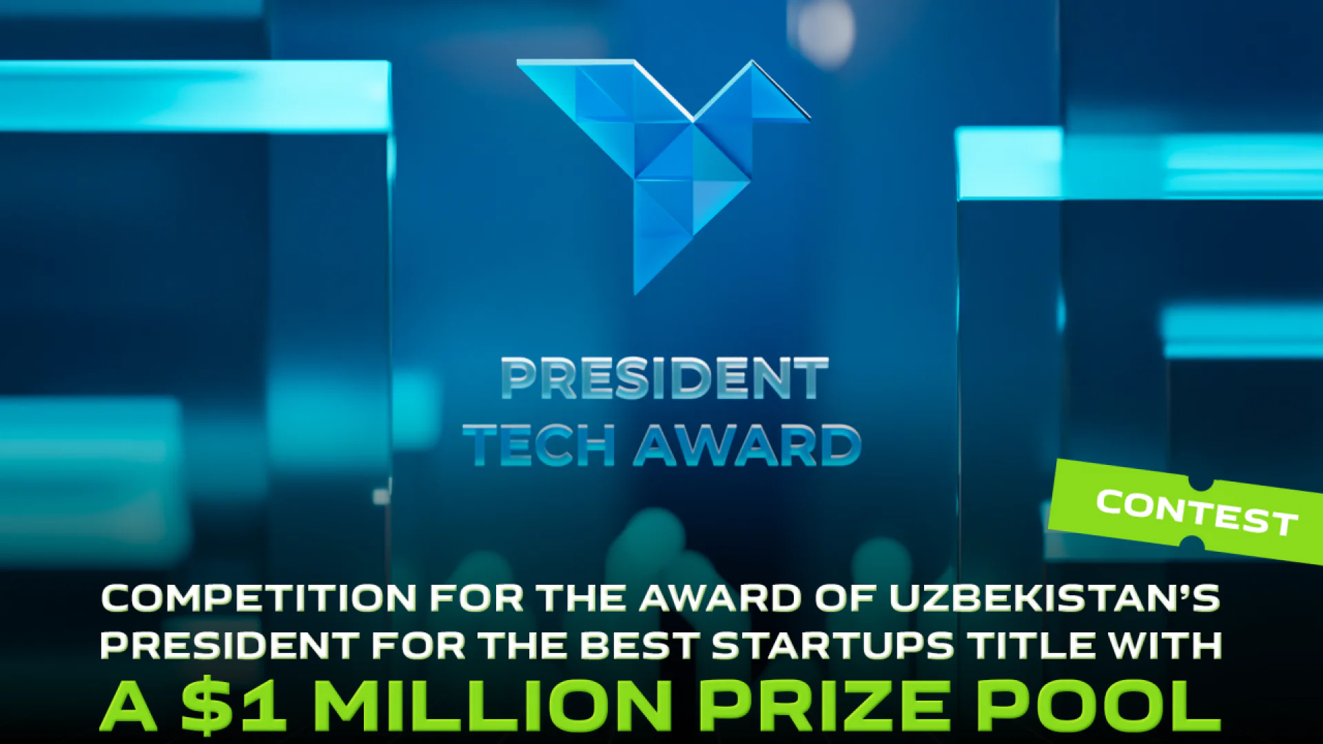 IT bo‘yicha Oʻzbekiston Respublikasi Prezidentining startap tanlovi — President Tech Award. Bosh sovrin $100 000!
