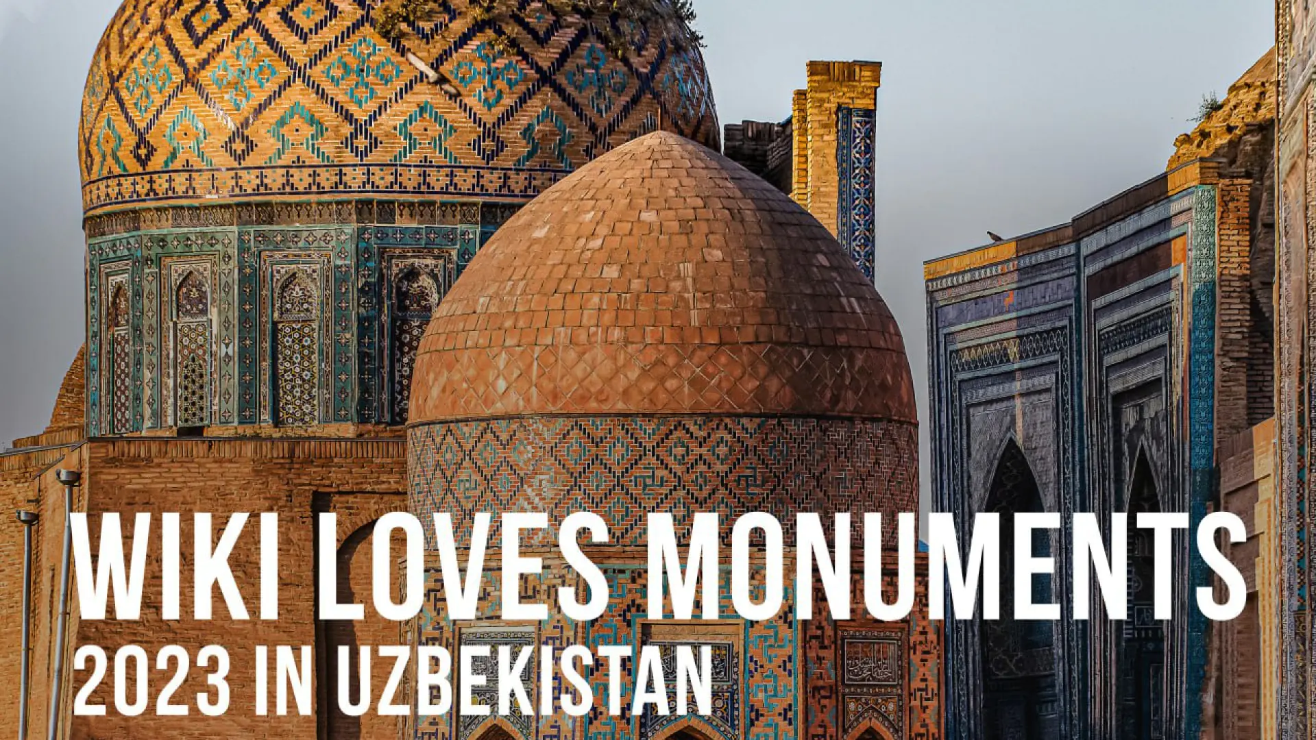 Professional va havaskor fotograflar uchun Wiki loves monuments — 2023 xalqaro fotosuratlar tanlovi
