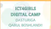 15 va undan katta yoshdagi maktab/kollej/texnikum/akademik litsey oʻquvchi qizlari uchun ICT4Girls Digital Camp dasturi